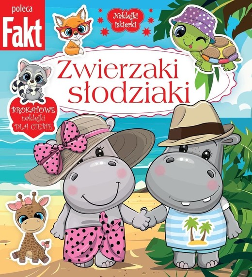 okładka Zwierzaki słodziaki. Brokatowe naklejki dla ciebie książka | Praca Zbiorowa