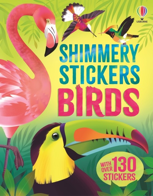okładka Shimmery Stickers Birds książka | Alice James, Emily Bone