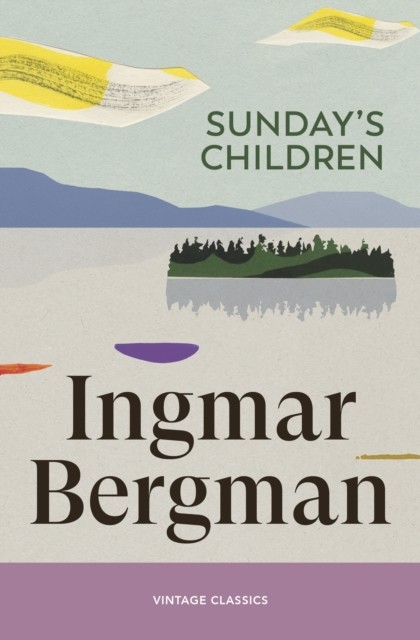 okładka Sunday's Children książka | Ingmar Bergman