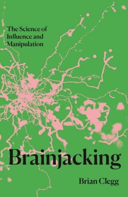 okładka Brainjacking książka | Brian Clegg