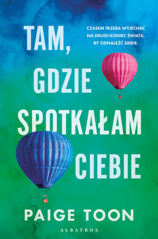 okładka Tam, gdzie spotkałam ciebie książka | Toon Paige