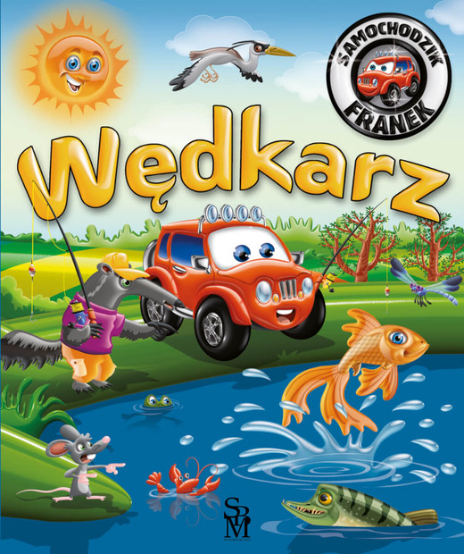 okładka Wędkarz. Samochodzik Franek książka | Górska Karolina, Górski Wojciech