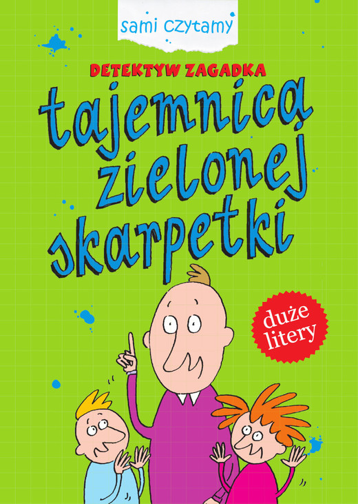 okładka Tajemnica zielonej skarpety. Detektyw Zagadka. Sami czytamy książka | Iwona Czarkowska