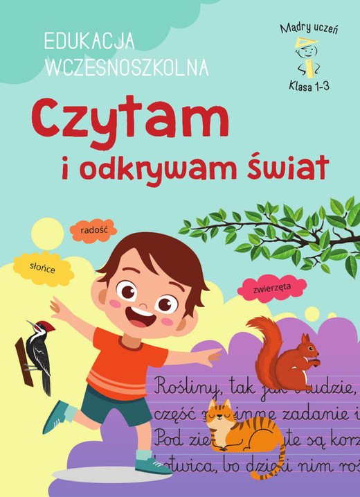 okładka Czytam i odkrywam świat. Edukacja wczesnoszkolna. Klasa 1-3. Mądry uczeń książka | Karolina Mazurek
