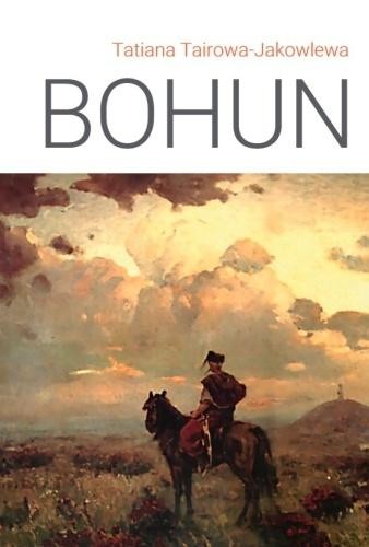 okładka Bohun książka | Tatiana Tairowa-Jakowlewa