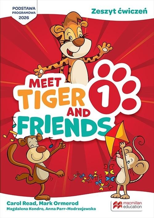 okładka Meet Tiger & Friends 1 zeszyt ćwiczeń + kod książka | Praca Zbiorowa