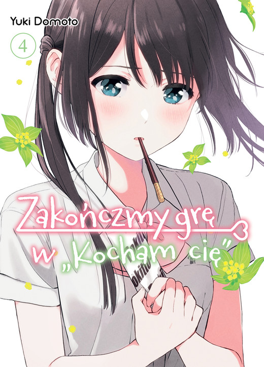 okładka Zakończmy grę w "Kocham cię". Tom 4 książka | Yuki Domoto
