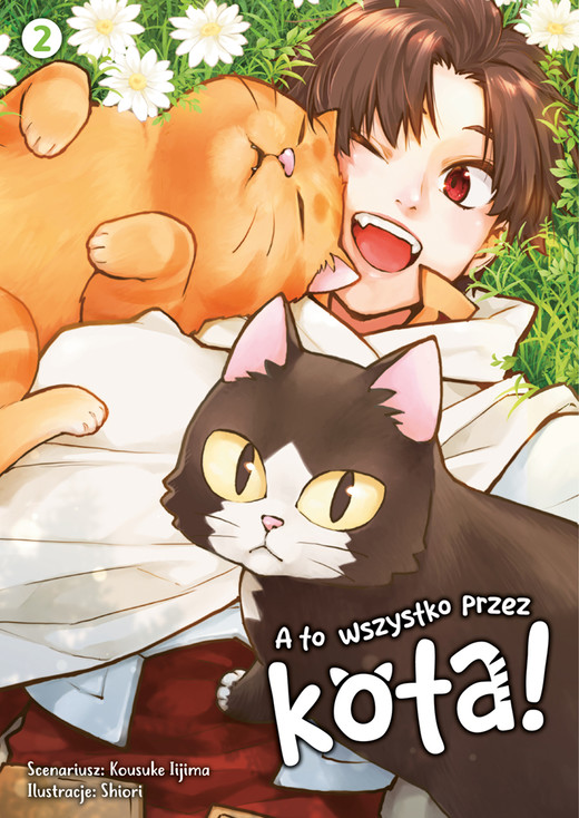 okładka A to wszystko przez kota! Tom 2 książka | Kousuke Iijima, Shiori