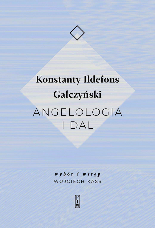 okładka Angelologia i dal książka | Konstatnty IldefonsGałczyński