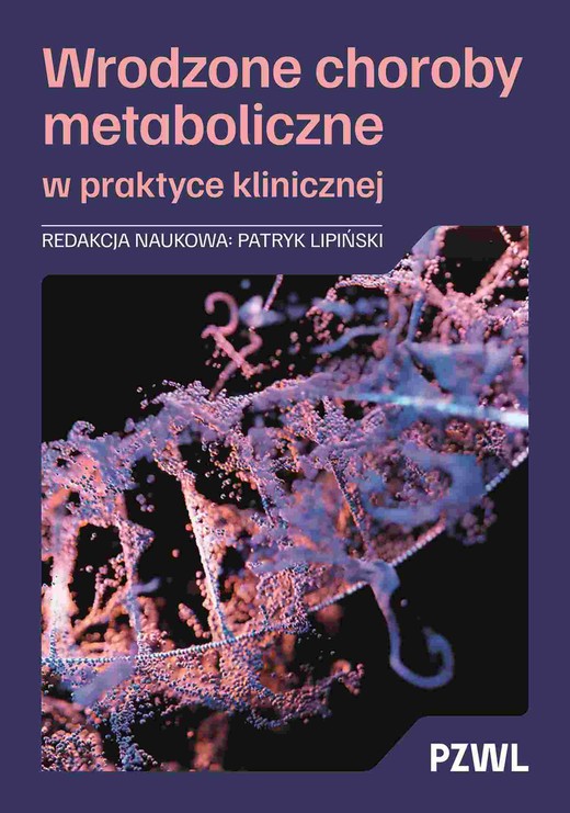 okładka Wrodzone choroby metaboliczne w praktyce klinicznej książka | Patryk Lipiński
