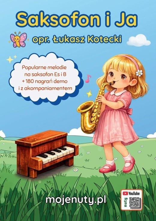 okładka Saksofon i Ja - melodie na saksofon Es i B książka | Łukasz Kotecki