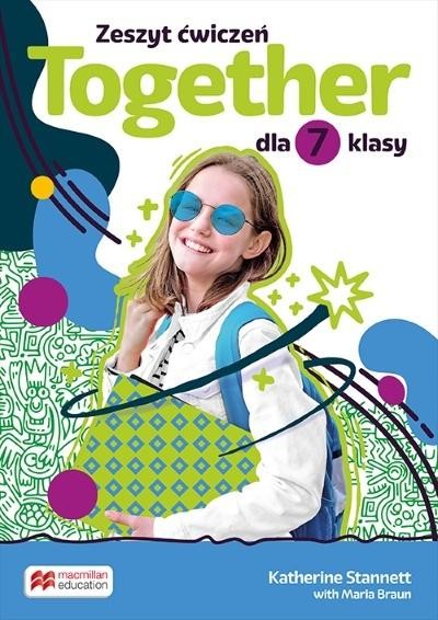 okładka Together 7 zeszyt ćwiczeń + kod książka | Maria Braun, Stannett Katherine