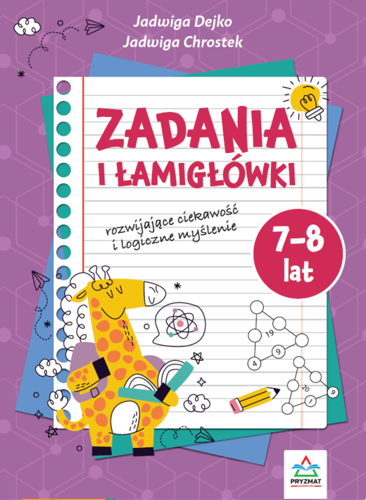 okładka Zadania i łamigłowki 7-8 lat rozwijające ciekawość i logiczne myślenie książka | Jadwiga Chrostek, Dejko Jadwiga