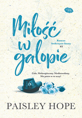 okładka Miłość w galopie. Ranczo Srebrzyste Sosny. Tom 3 książka | Paisley Hope