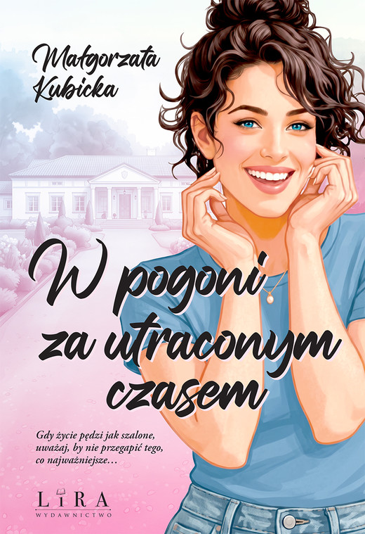 okładka W pogoni za utraconym czasem książka | Małgorzata Kubicka