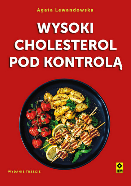 okładka Wysoki cholesterol pod kontrolą wyd. 2026 książka | Agata Lewandowska