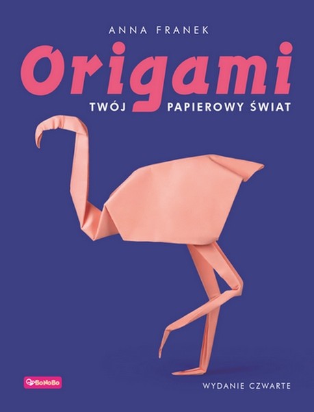 okładka Origami. Twój papierowy świat wyd. 2026 książka | Anna Franek