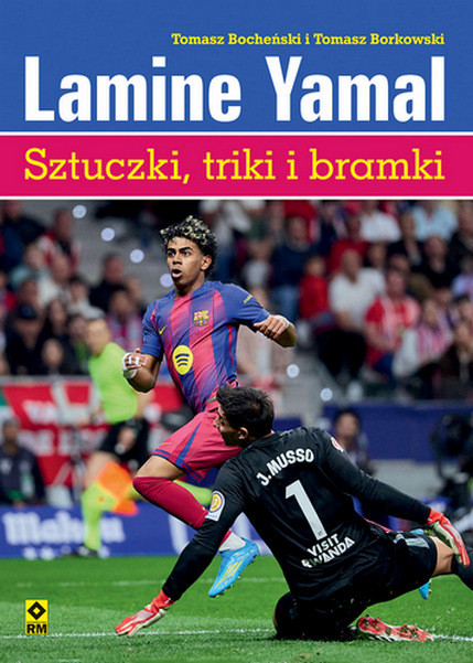 okładka Lamine Yamal Sztuczki, triki i bramki książka | Tomasz Bocheński