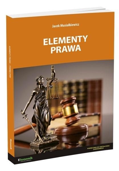 okładka Elementy prawa podręcznik w.3 książka | Jacek Musiałkiewicz