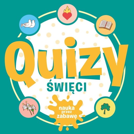 okładka Quizy. Święci. Nauka przez zabawę książka | Praca Zbiorowa
