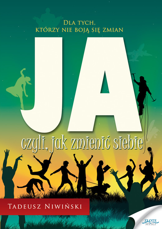 okładka JA czyli, jak zmienić siebie audiobook | MP3 | Tadeusz Niwiński