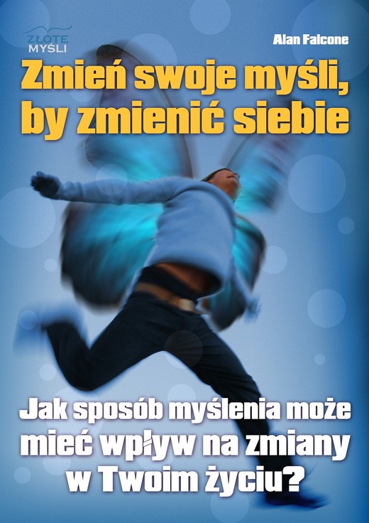 okładka Zmień swoje myśli audiobook | MP3 | Alan Falcone