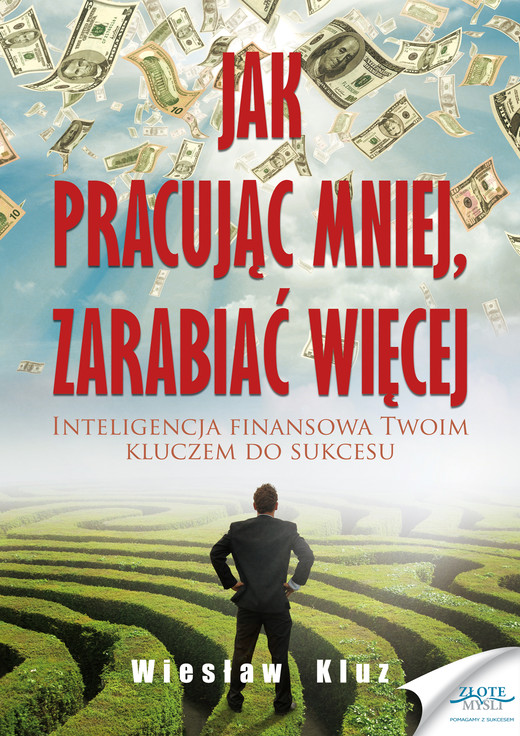 okładka Jak pracując mniej, zarabiać więcej audiobook | MP3 | Wiesław Kluz
