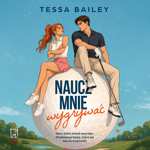 okładka Naucz mnie wygrywać audiobook | MP3 | Tessa Bailey