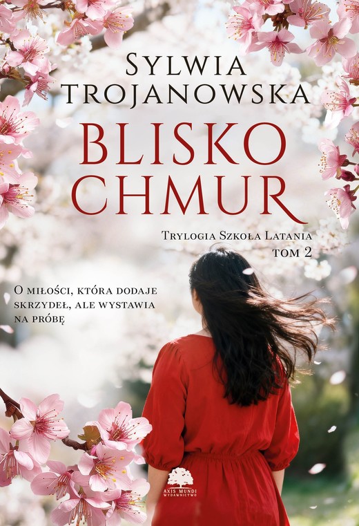 okładka Trylogia Szkoła Latania. Tom 2. Blisko chmur ebook | epub, mobi, pdf | Sylwia Trojanowska