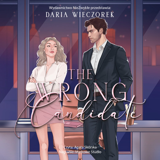 okładka The Wrong Candidate audiobook | MP3 | Daria Wieczorek
