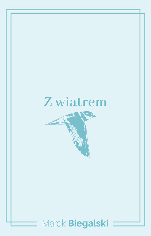 okładka Z wiatrem ebook | epub, mobi | Biegalski Marek