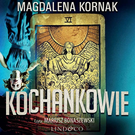 okładka Kochankowie. Tom 4. Karty Tarota audiobook | MP3 | Magdalena Kornak