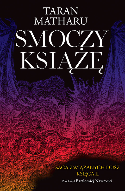 okładka Smoczy książę. Saga związanych dusz. Tom 2 ebook | epub, mobi | Taran Matharu