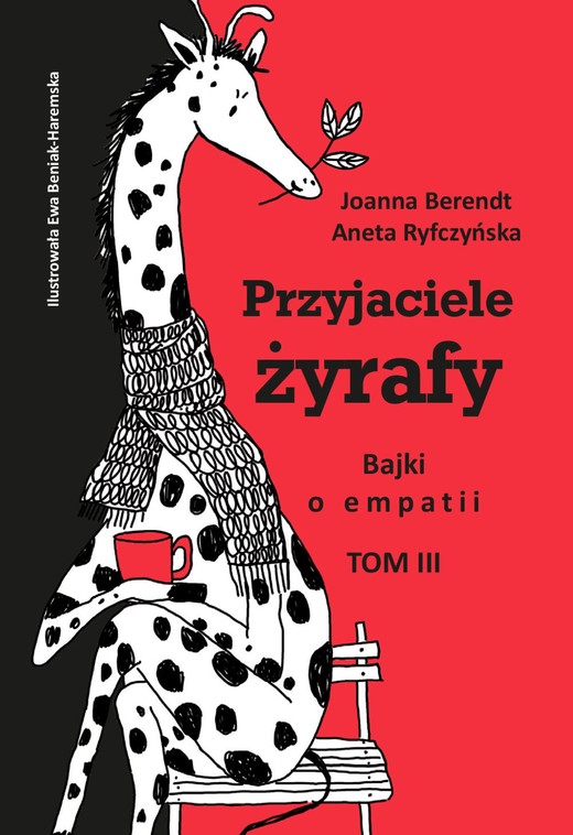 okładka Przyjaciele żyrafy tom 3 ebook | epub, mobi | Joanna Berendt, Aneta Ryfczyńska