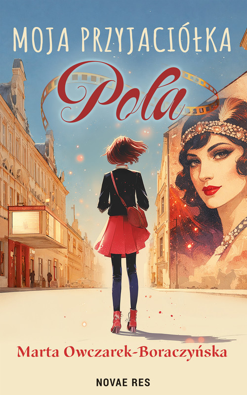okładka Moja przyjaciółka Pola ebook | epub, mobi | Marta Owczarek-Boraczyńska