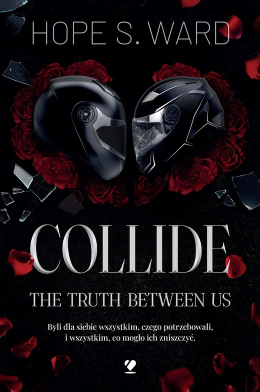 okładka Collide. The Truth Between Us ebook | epub, mobi | Hope S. Ward