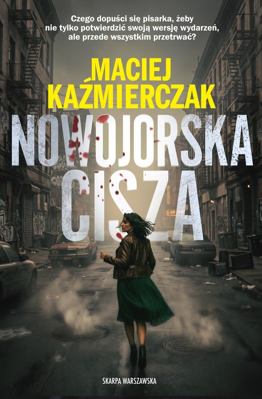 okładka Nowojorska cisza ebook | epub, mobi | Maciej Kaźmierczak