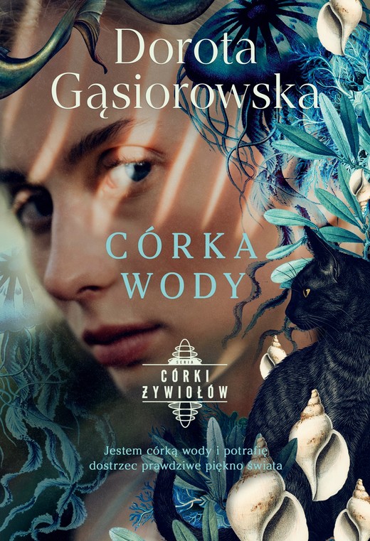 okładka Córka wody. Seria CÓRKI ŻYWIOŁÓW ebook | epub, mobi | Dorota Gąsiorowska