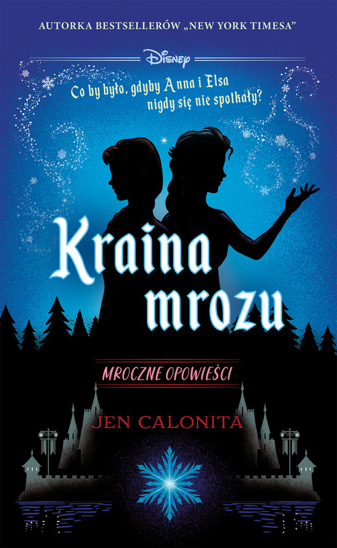okładka Kraina mrozu. Mroczne opowieści (edycja kolekcjonerska) ebook | epub, mobi | Calonita Jen