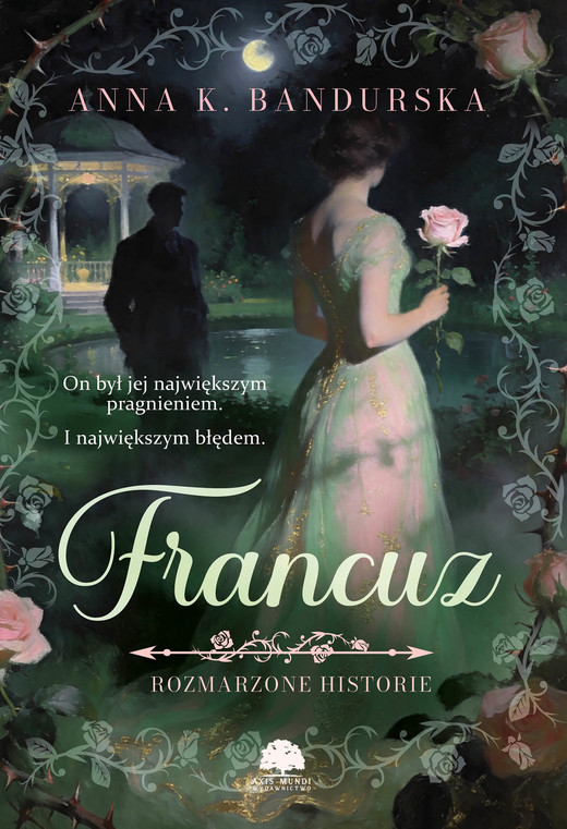 okładka Francuz ebook | epub, mobi, pdf | Anna K. Bandurska