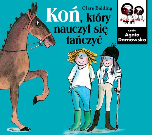 okładka Koń, który nauczył się tańczyć audiobook | MP3 | Clare Balding