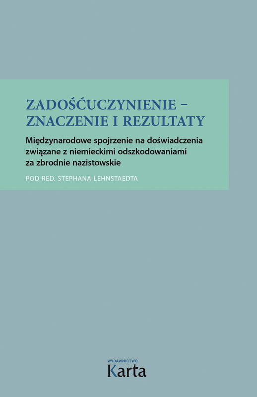 okładka Zadośćuczynienie – znaczenie i rezultaty ebook | epub, mobi | Lehnstaedt Stephan