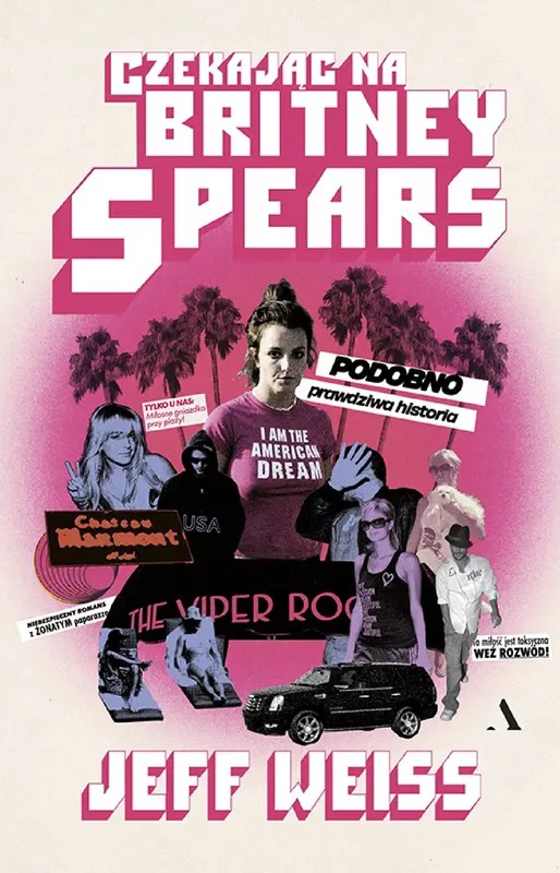okładka Czekając na Britney Spears. PODOBNO prawdziwa historia!!! ebook | epub, mobi | Weiss Jeff