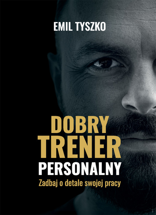 okładka Dobry trener personalny ebook | pdf | Emil Tyszko
