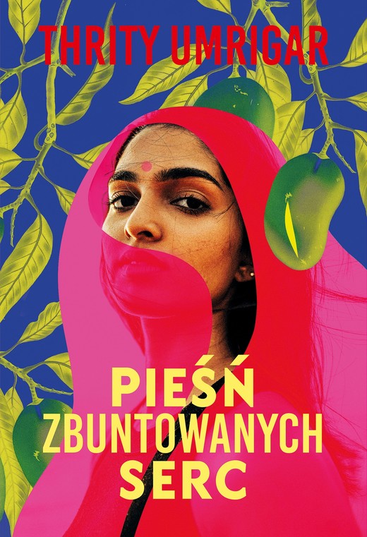 okładka Pieśń zbuntowanych serc ebook | epub, mobi | Thrity Umrigar