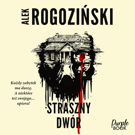 okładka Straszny dwór audiobook | MP3 | Alek Rogoziński