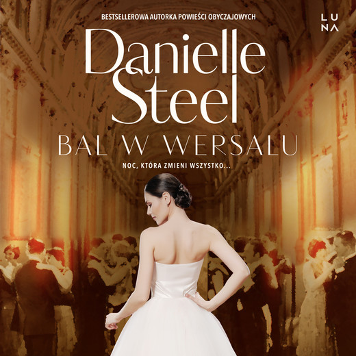 okładka Bal w Wersalu audiobook | MP3 | Danielle Steel