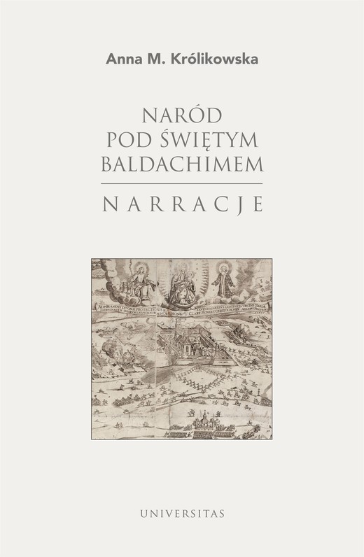 okładka Naród pod świętym baldachimem. Narracje ebook | epub, mobi, pdf | Anna M. Królikowska