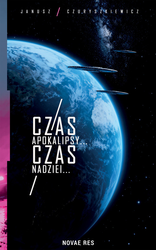 okładka Czas Apokalipsy... Czas Nadziei... ebook | epub, mobi | Janusz Czuryszkiewicz