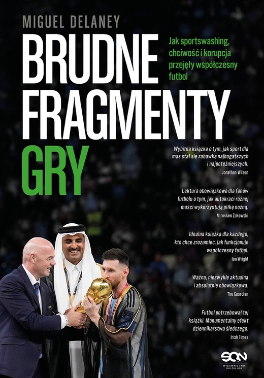 okładka Brudne fragmenty gry. Jak sportswashing, chciwość i korupcja przejęły współczesny futbol ebook | epub, mobi | Miguel Delaney
